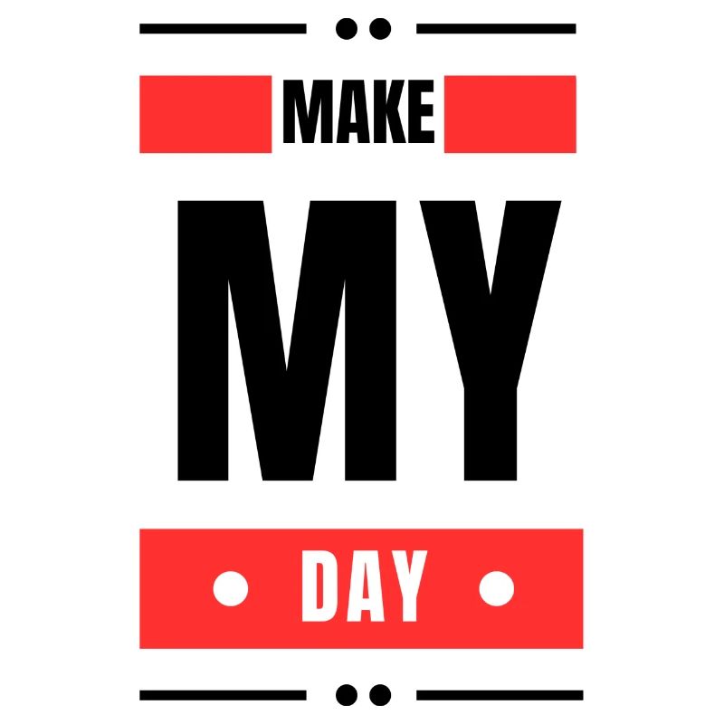 Make My Day