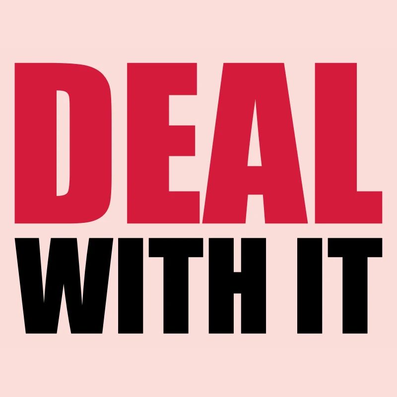 spruch cool text deal with it entspann dich ruhe b