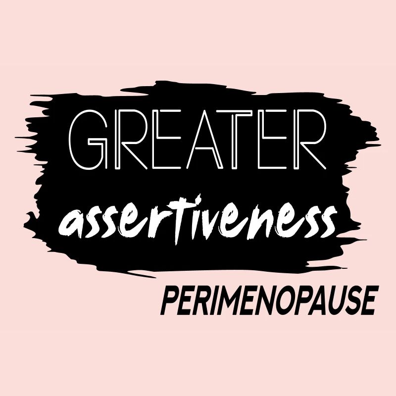 Une plus grande affirmation Périménopause