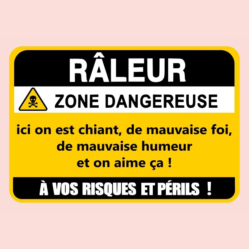 Râleur Zone Dangereuse