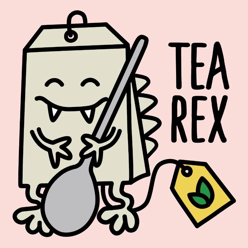 Tea Rex ( T-rex )