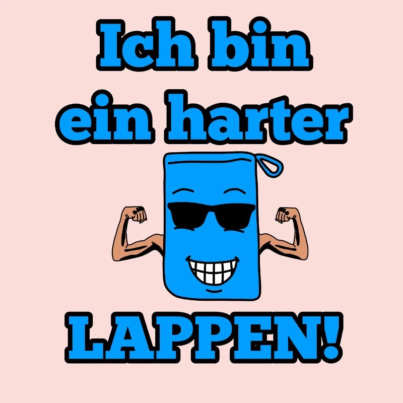 "Ich bin ein harter Lappen" Tshirt - Geschenkidee