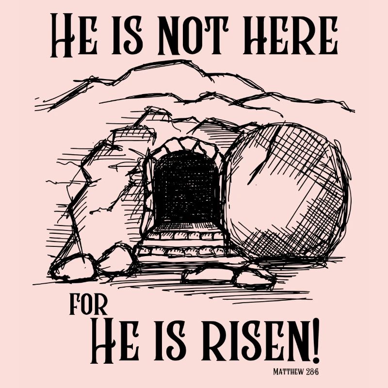 He Is Not Here - Black Text