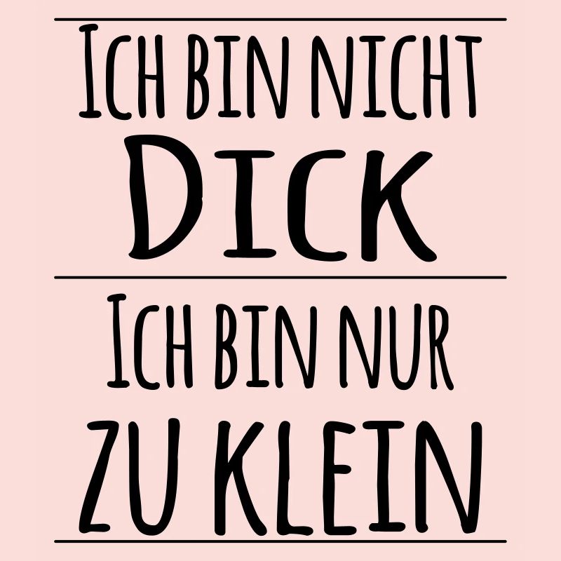 zu klein nicht dick