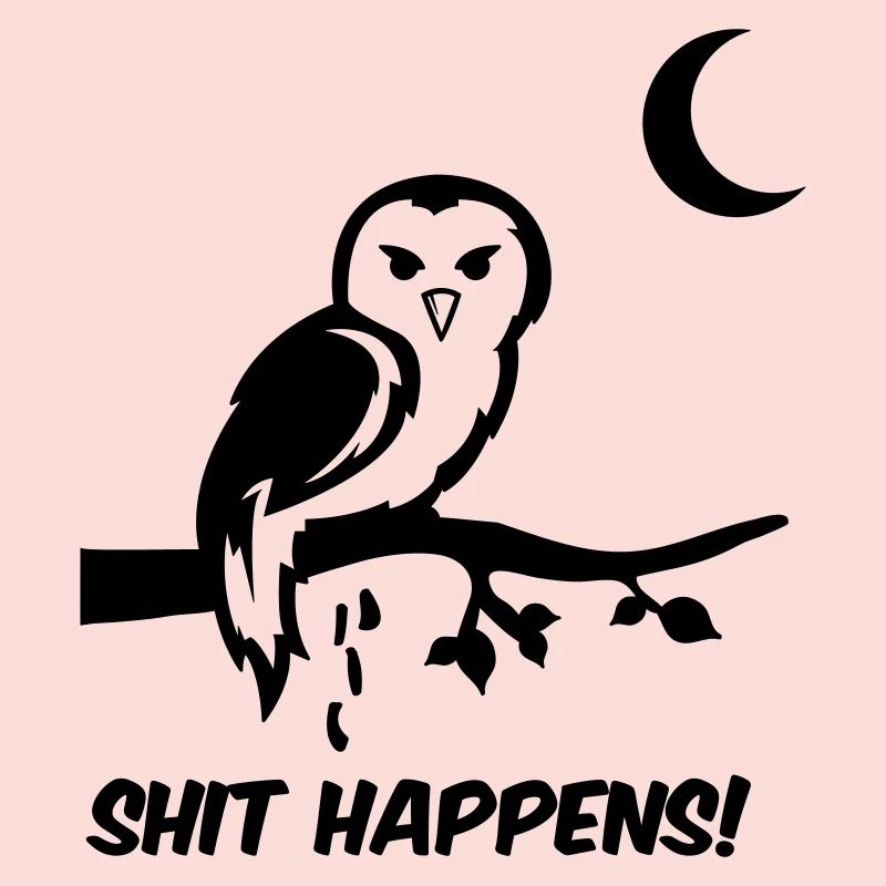 Owl Shit Happens