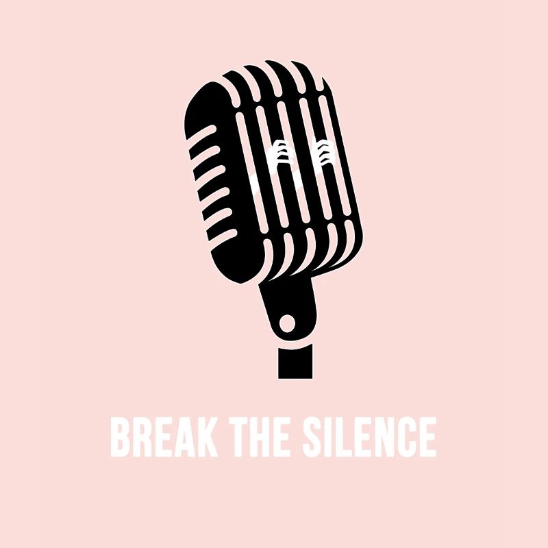 Break the Silence