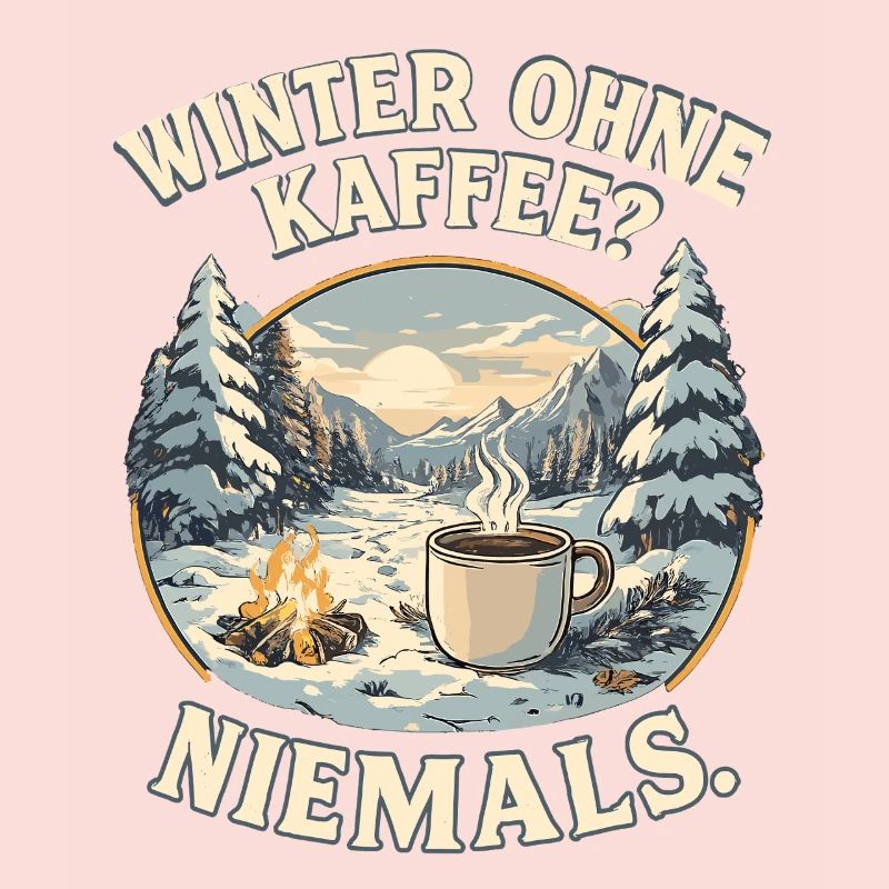 Winter without coffee? Never.