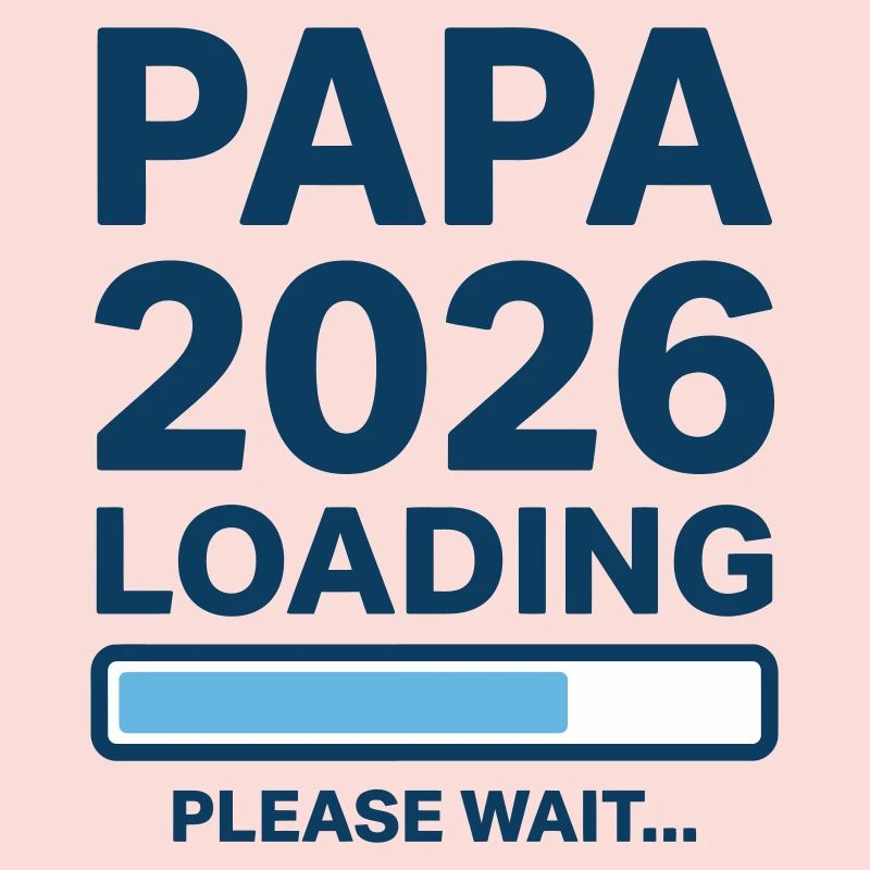 Papa 2026 Loading - Annonce Grossesse