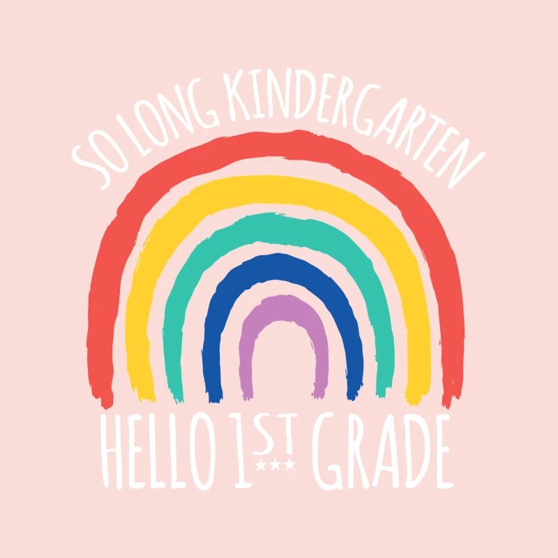 Rainbow Hello 1st Grade Goodbye