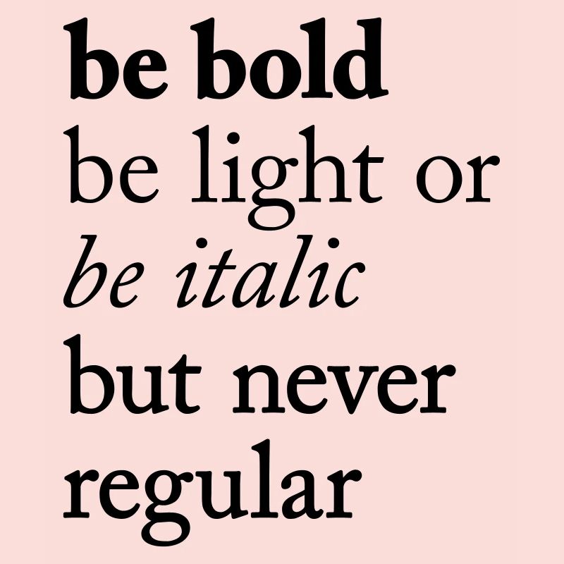 be bold Typography