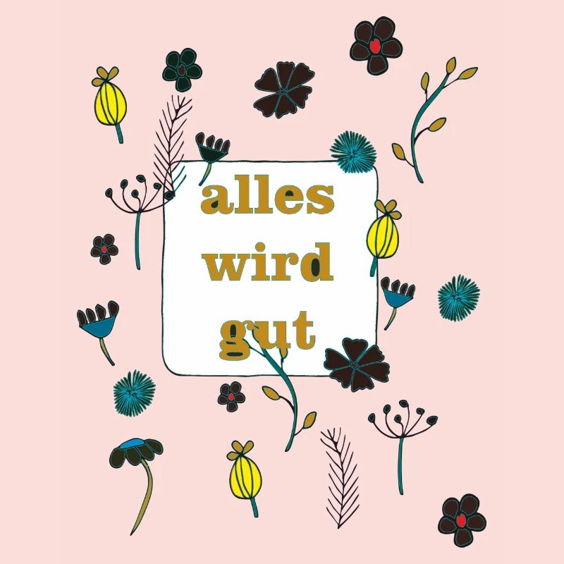 alles wird gut