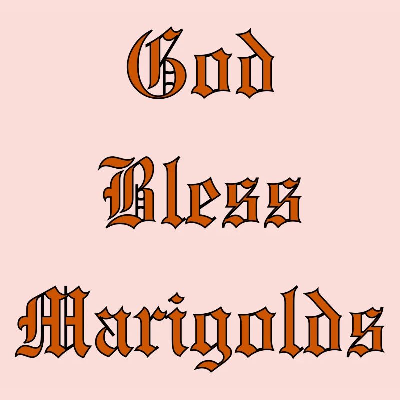 GodBlessMarigolds