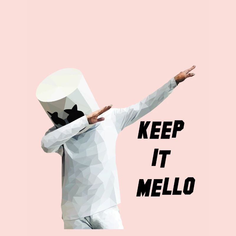Keep it mello
