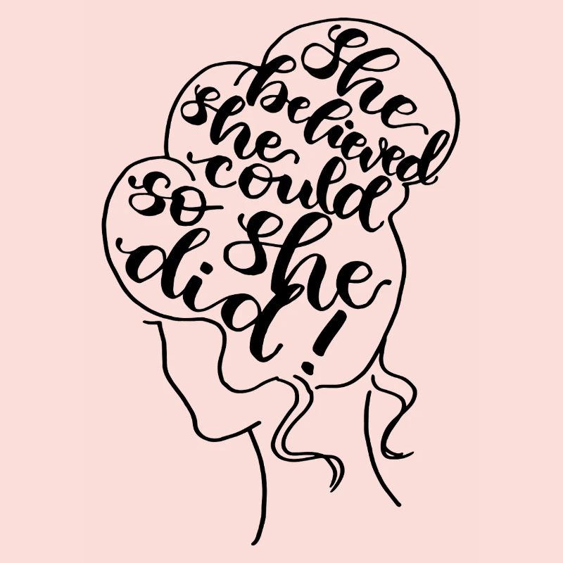 She believed she could