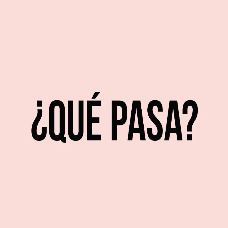 que pasa? (Spanisch) Geschenkidee