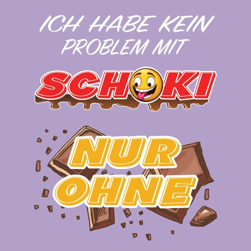 Lustiger Schokoladen Spruch - Problem mit Schoki