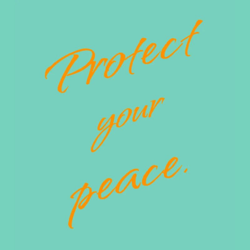 Protect Your Peace – Keep Moving Forward