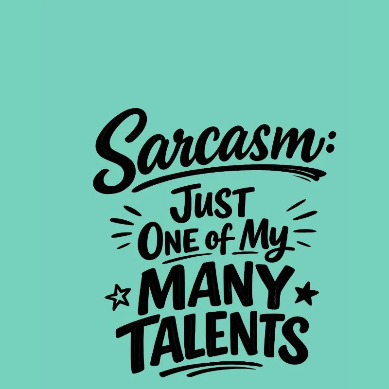 Sarcasm Saying Funny Statement