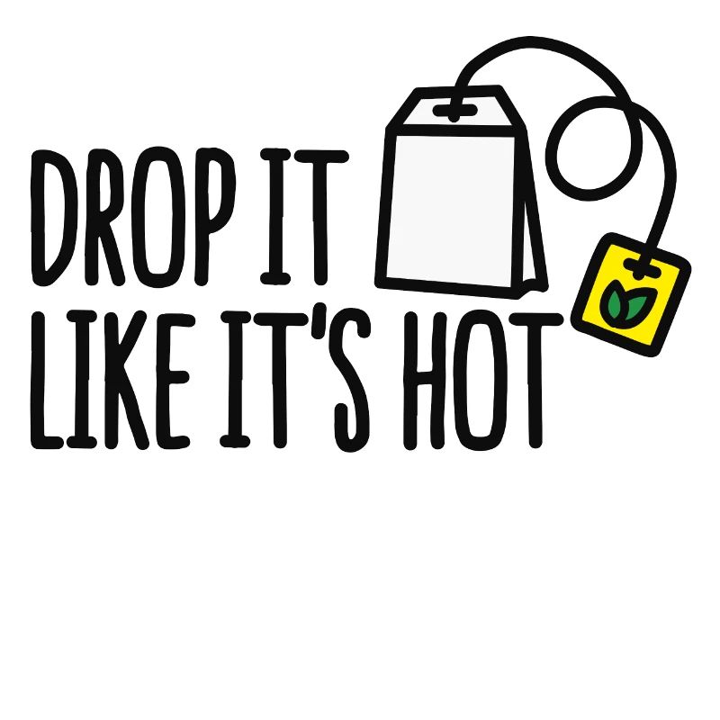 Drop it likes it's hot