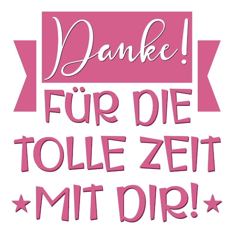 Abschiedsgeschenke - Tolle Zeit Sprüche