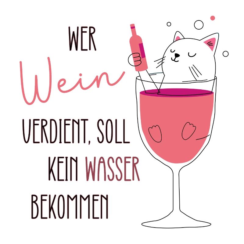 Wein Geschenk |Wein Spruch | Wer Wein verdient ...