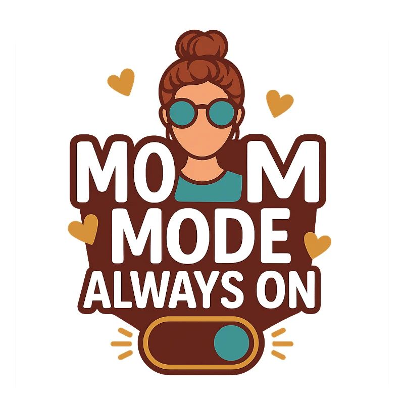Mode maman toujours activé