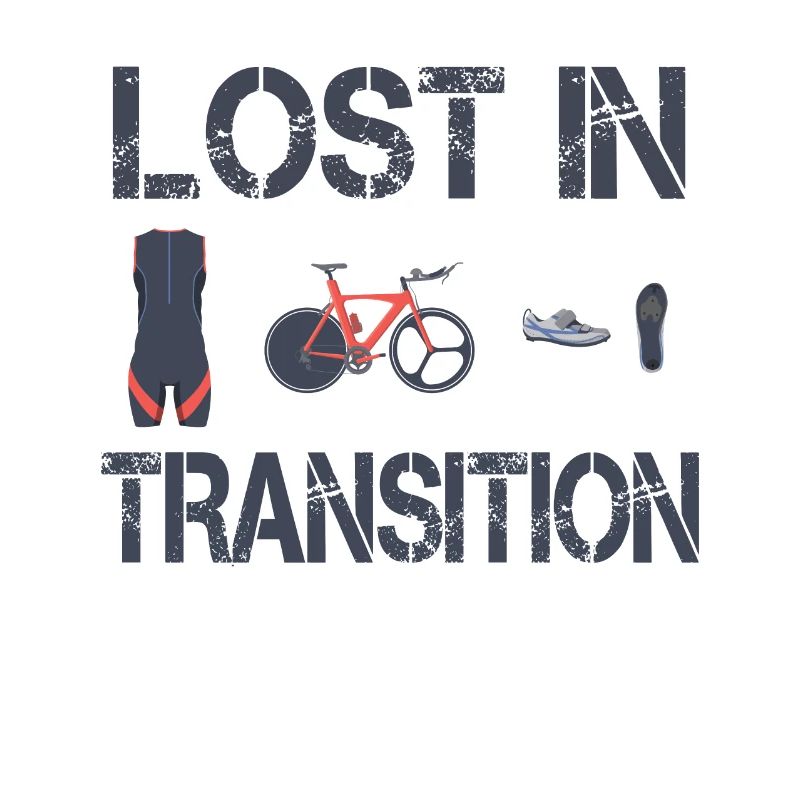 Lost In Transition Triathlet Triathlon