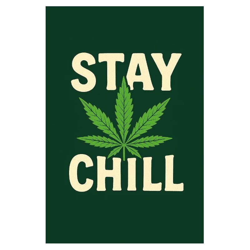 Stay Chill Feuille de Cannabis