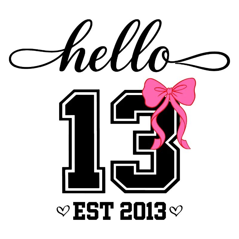 Hello 13 Est 2013 Mädchen Geburtstag Design