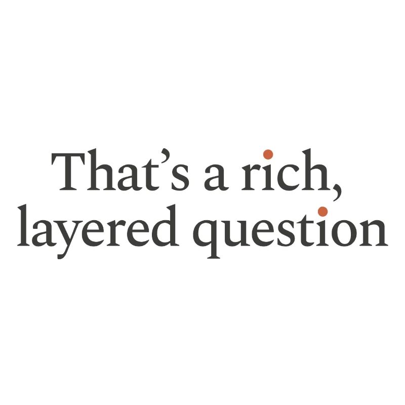 That is a rich, layered question