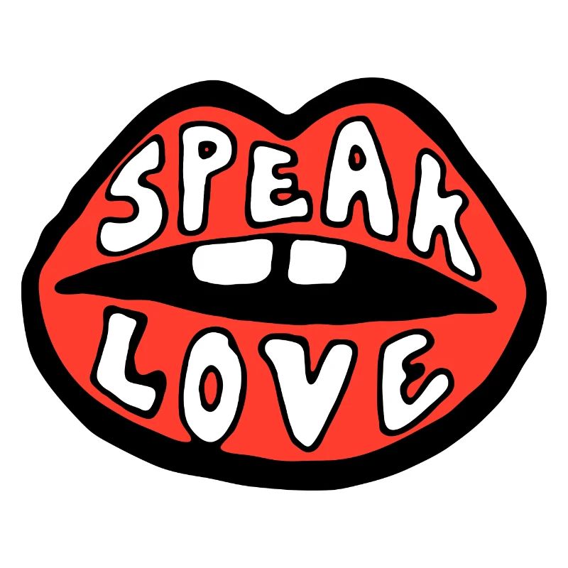 Bold Lips with Speak Love Message
