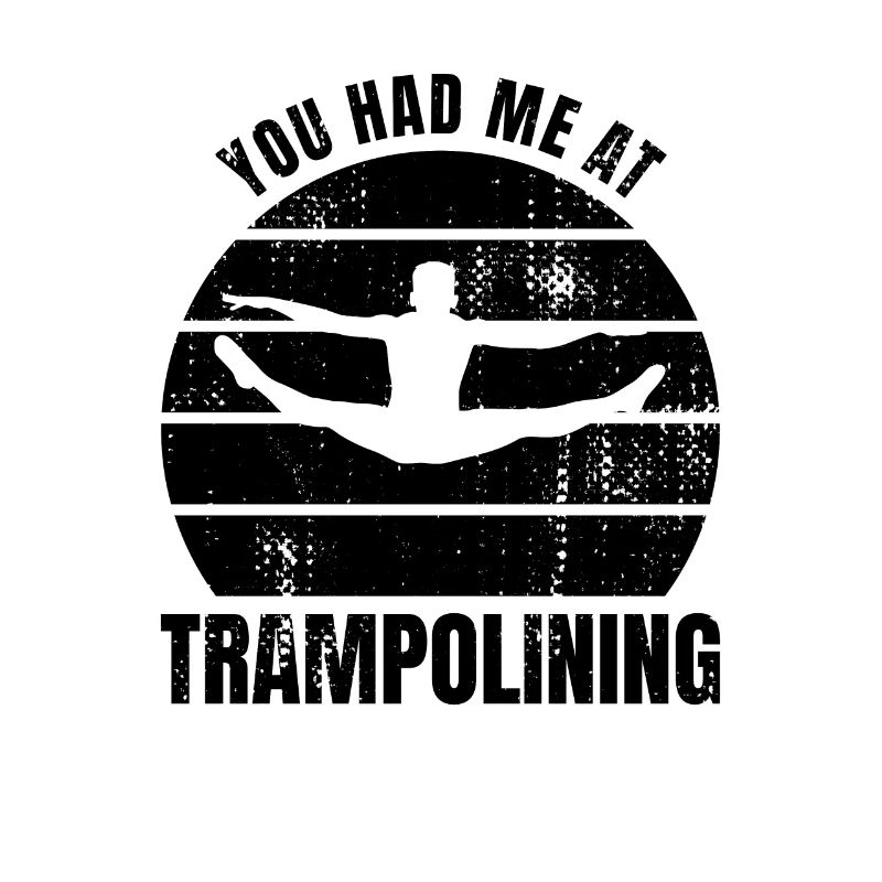 Trampoline Saying