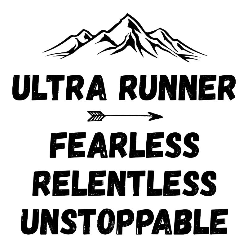 Ultra Runnner - Intrépide. Implacable. Imparable.