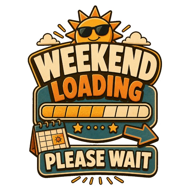 Weekend Loading Please Wait