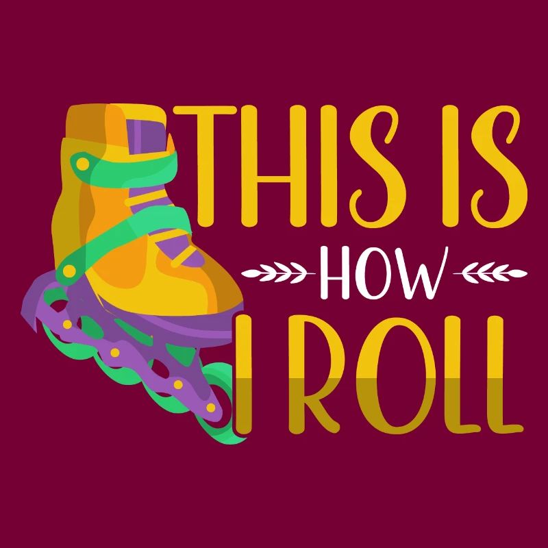 Retro Roller Skates How I Roll