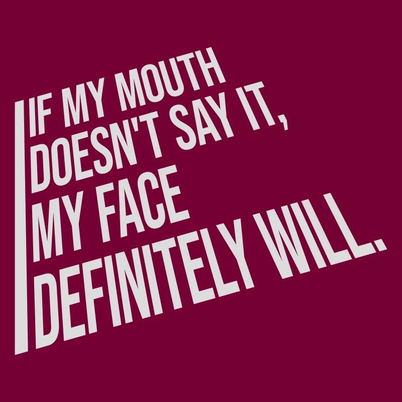 my face definitely will