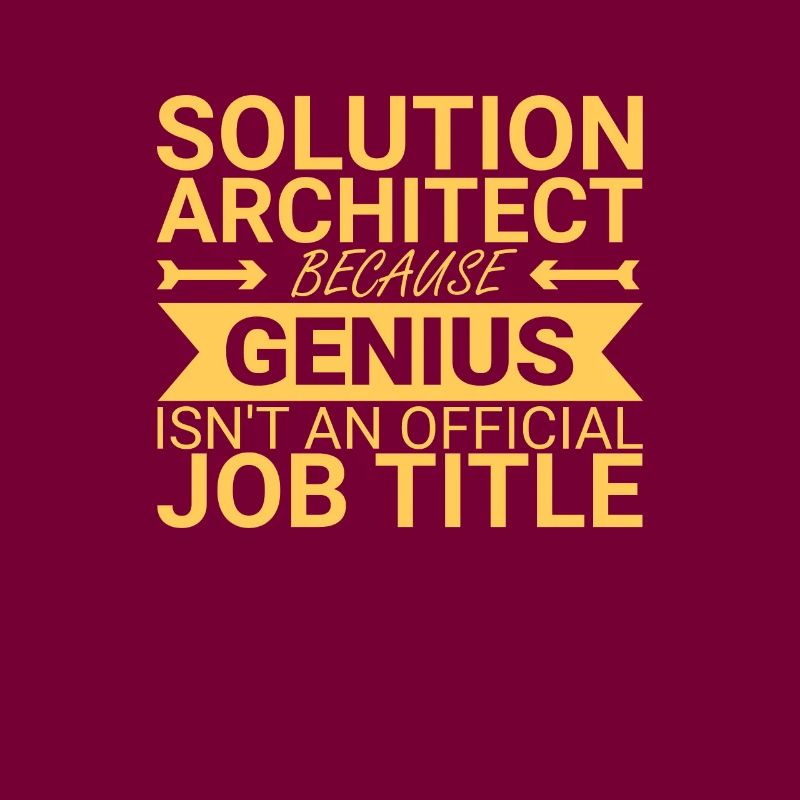 Solution Architect Genius | Solution Architecture
