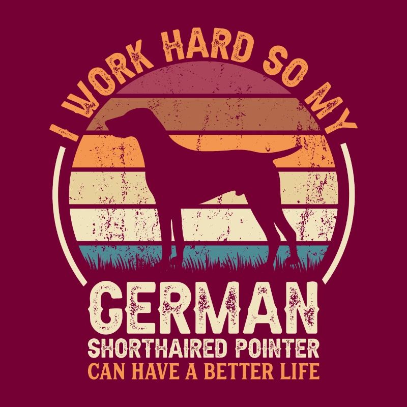 Hard Work - Retro German Pointer