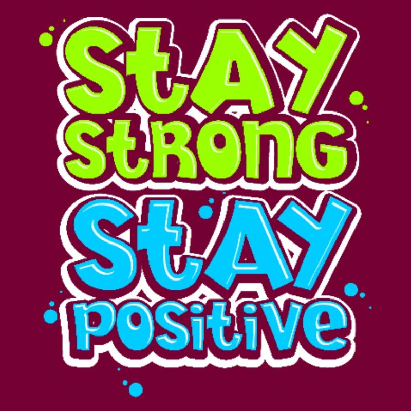 Entweder stark oder positiv im Leben