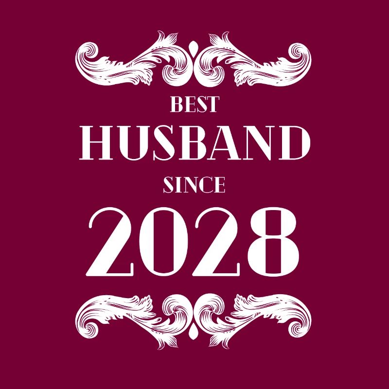 Bester Ehemann seit Hochzeitstag 2028