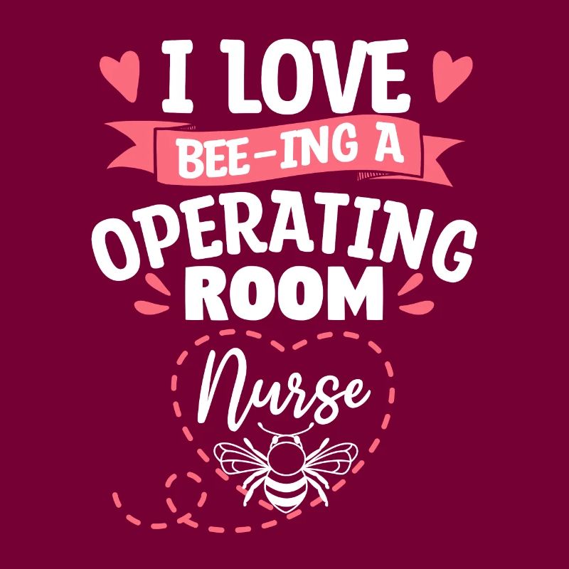 Ich liebe Bienen Eine OP-Krankenschwester ODER Krankenschwestern