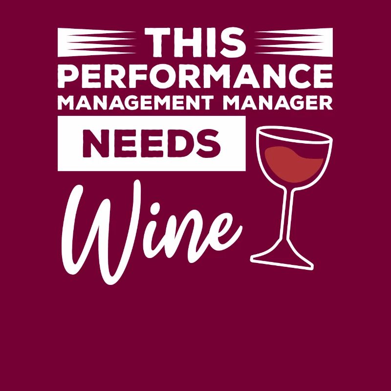 This Performance Management Manager Needs Wine