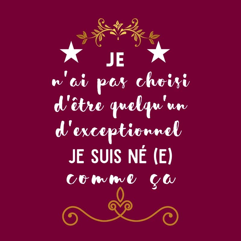 Je suis exceptionnel