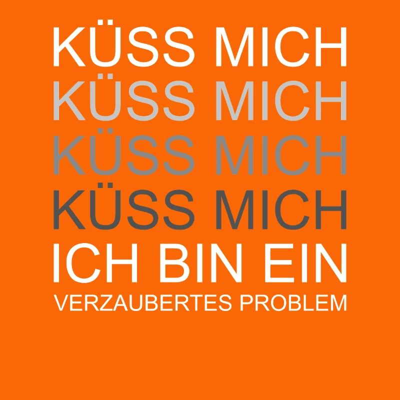 Küss mich ich bin ein verzaubertes Problem