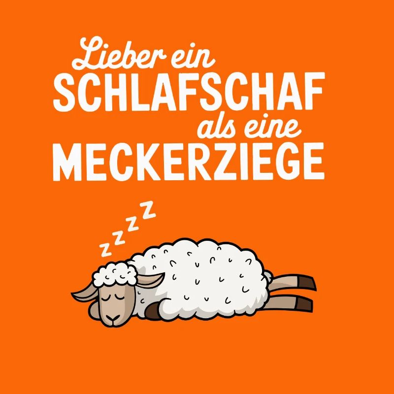  Lieber Ein Schlafschaf Als Eine Meckerziege