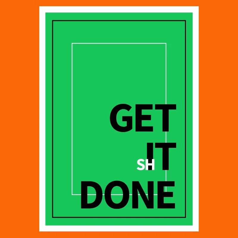 Motivation Get It Done Text Design