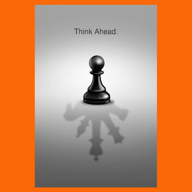 Think Ahead Minimal Mindset Design
