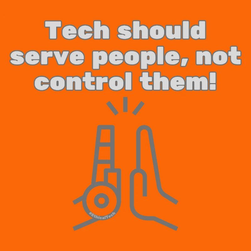 Tech should serve people - #EthicalTech Statement
