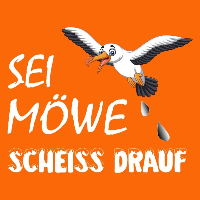 Sei Möwe, scheiss drauf, plattdeutsch Geschenk