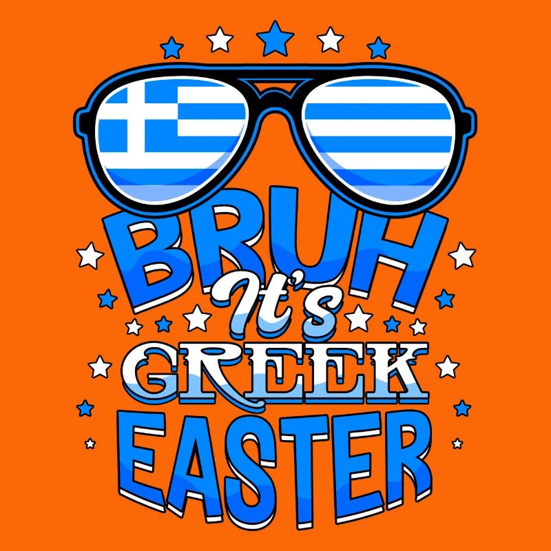 Bruh It's Greek Easter Orthodox Easter Pascha